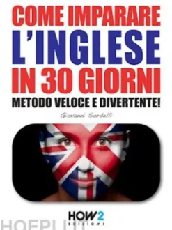 Come Imparare l'INGLESE in 30 Giorni