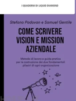 Come scrivere Vision e Mission aziendale