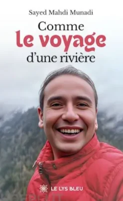 Comme le voyage d’une rivière