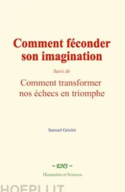 Comment féconder son imagination