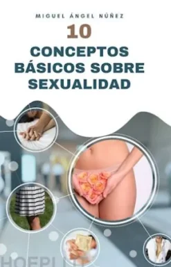 10 Conceptos básicos sobre sexualidad