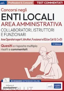 Concorsi Enti locali Area amministrativa (Collaboratori, istruttori e Funzionari)