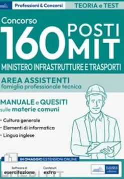 Concorso 160 posti Ministero delle Infrastrutture e dei Trasporti - Area assistenti