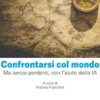 Confrontarsi col Mondo