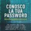Conosco la tua password