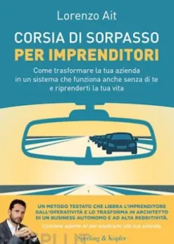 Corsia di sorpasso per imprenditori