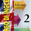 Corso di Inglese: 200 Modi di dire - Idioms & Phrases (Imparare l'Inglese Vol.2)