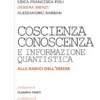 Coscienza, conoscenza e informazione quantistica