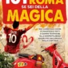 101 cose da fare a Roma se sei della Magica