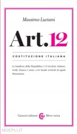 Costituzione italiana: articolo 12
