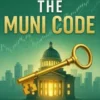 Cracking the Muni Code A Hobbyist’s Guide to Tax-Free Income, Safer Bond Ladders, and Smarter Municipal Strategies