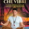 Crea ciò che vibri