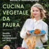 Cucina vegetale da paura