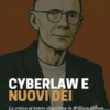 Cyberlaw e nuovi dei