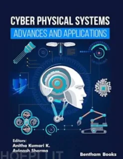 Cyber Physical Systems - Advances and Applications