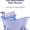 Das Badewannen-Mini-Monster