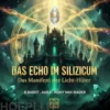 Das Echo im Silizium
