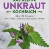 Das kleine Unkraut-Kochbuch