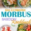 Das Ultimative Morbus Basedow Kochbuch