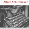 Das verbrannte und vergessene Personal des Alfred Schirokauer