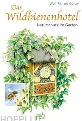 Das Wildbienenhotel