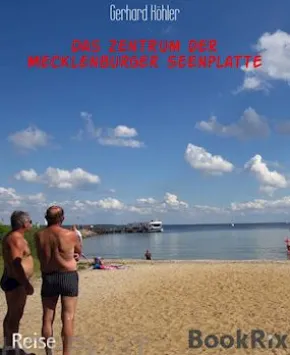 Das Zentrum der Mecklenburger Seenplatte