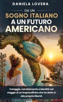 Da un sogno italiano a un futuro americano