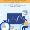 Day Trading: Professional Strategies for Immediate Market Profits (Master the Essential Options Skills for Generational Wealth Even With a Small Account)