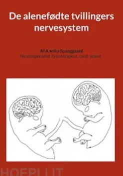 De alenefødte tvillingers nervesystem