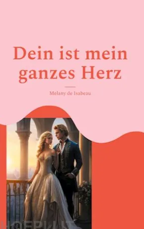 Dein ist mein ganzes Herz