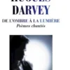 De l'Ombre à la Lumière