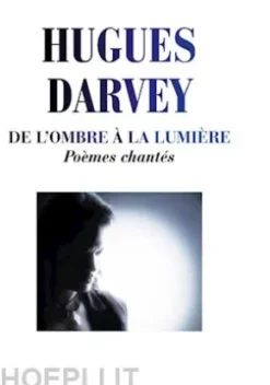 De l'Ombre à la Lumière