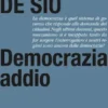 Democrazia addio
