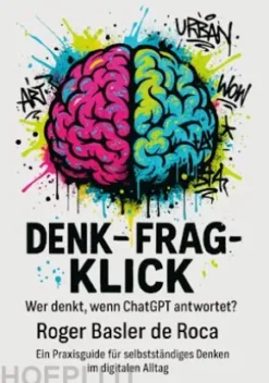 Denk - Frag - Klick