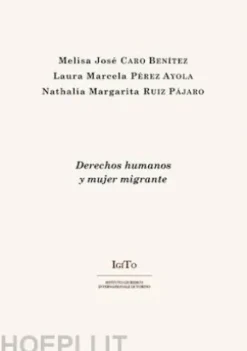 Derechos Humanos y Mujer Migrante