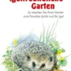 Der igelfreundliche Garten