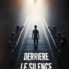 Derrière le silence