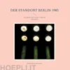 Der Standort Berlin 1985