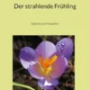 Der strahlende Frühling