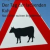 Der Tag der lachenden Kuh