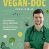 Der Vegan-Doc für alle Fälle