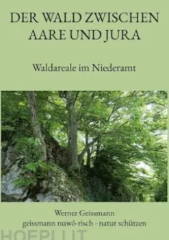 Der Wald zwischen Aare und Jura