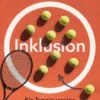 Der Weg zur Inklusion für Tennisvereine