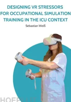 Designing VR Stressors for Occupational Simulation Training in the ICU Context