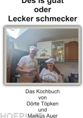 Des is guat oder Lecker schmecker