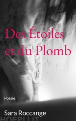 Des Étoiles et du Plomb