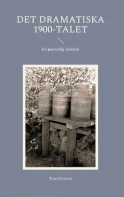 Det dramatiska 1900-talet