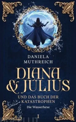 Diana & Julius und das Buch der Katastrophen