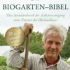 Die Biogarten-Bibel