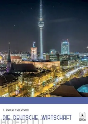 Die Deutsche Wirtschaft